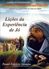 Lições da Experiência de Jó - Pastor Fabricio Santana